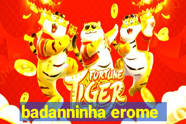 badanninha erome